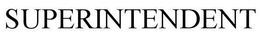 SUPERINTENDENT trademark
