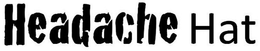 HEADACHE HAT trademark