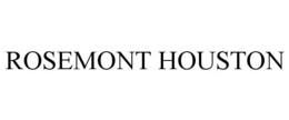 ROSEMONT HOUSTON trademark