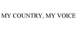 MY COUNTRY, MY VOICE trademark