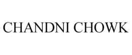 CHANDNI CHOWK trademark
