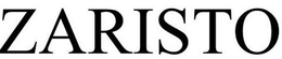 ZARISTO trademark