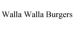 WALLA WALLA BURGERS trademark