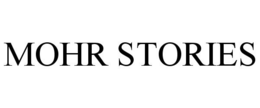 MOHR STORIES trademark