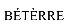 BÉTÈRRE trademark