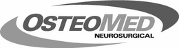 OSTEOMED NEUROSURGICAL trademark