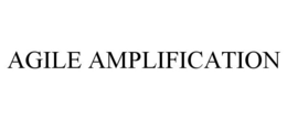 AGILE AMPLIFICATION trademark