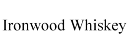 IRONWOOD WHISKEY trademark