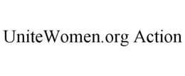 UNITEWOMEN.ORG ACTION trademark