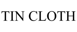 TIN CLOTH trademark