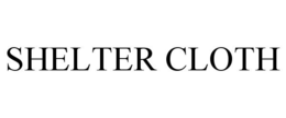 SHELTER CLOTH trademark