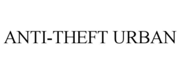 ANTI-THEFT URBAN trademark