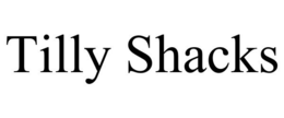 TILLY SHACKS trademark