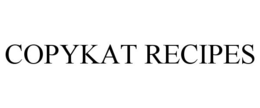 COPYKAT RECIPES trademark