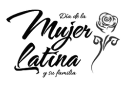 DIA DE LA MUJER LATINA Y SU FAMILIA trademark