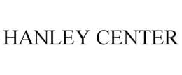 HANLEY CENTER trademark
