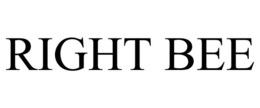RIGHT BEE trademark