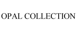 OPAL COLLECTION trademark