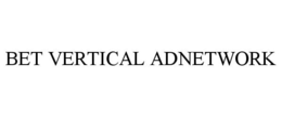 BET VERTICAL ADNETWORK trademark