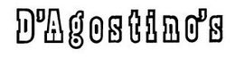 D'AGOSTINO'S trademark
