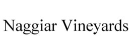 NAGGIAR VINEYARDS trademark