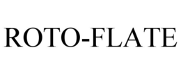 ROTO-FLATE trademark