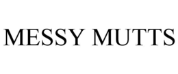MESSY MUTTS trademark