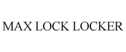 MAX LOCK LOCKER trademark