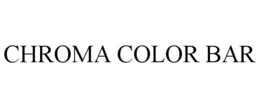 CHROMA COLOR BAR trademark