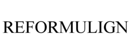 REFORMULIGN trademark