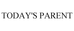 TODAY'S PARENT trademark