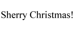 SHERRY CHRISTMAS! trademark
