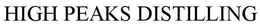 HIGH PEAKS DISTILLING trademark