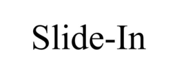 SLIDE-IN trademark