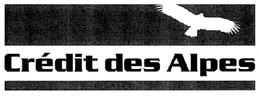 CRÉDIT DES ALPES trademark
