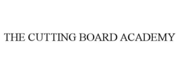 THE CUTTING BOARD ACADEMY trademark