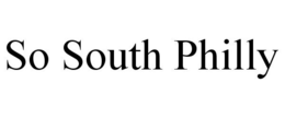 SO SOUTH PHILLY trademark