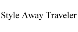 STYLE AWAY TRAVELER trademark