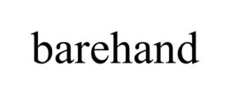 BAREHAND trademark