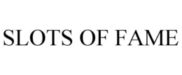 SLOTS OF FAME trademark