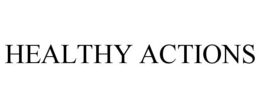 HEALTHY ACTIONS trademark