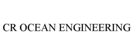 CR OCEAN ENGINEERING trademark