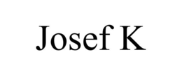 JOSEF K trademark