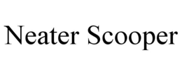 NEATER SCOOPER trademark