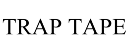 TRAP TAPE trademark
