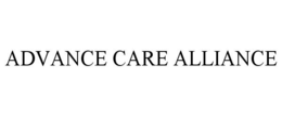 ADVANCE CARE ALLIANCE trademark