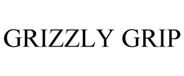 GRIZZLY GRIP trademark