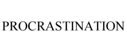 PROCRASTINATION trademark