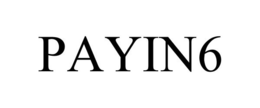 PAYIN6 trademark