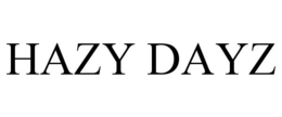 HAZY DAYZ trademark